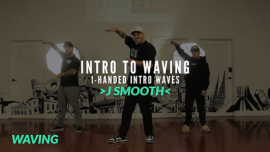 J Smooth | Intro to Waving: 1 Handed Intro-Waves